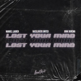 MANUEL LAUREN & BASSLOVERS UNITED - LOST YOUR MIND